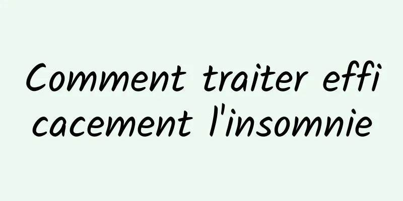 Comment traiter efficacement l'insomnie