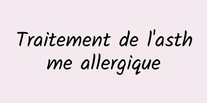 Traitement de l'asthme allergique