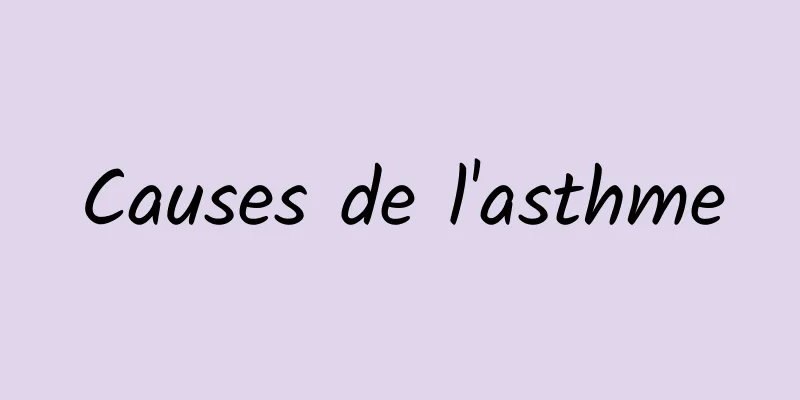 Causes de l'asthme