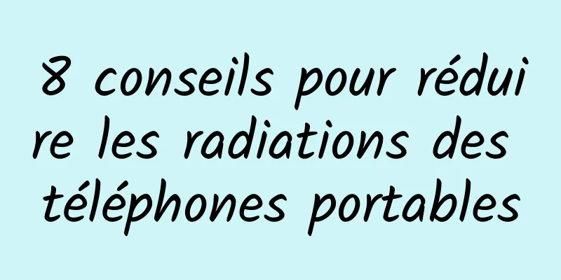 8 conseils pour réduire les radiations des téléphones portables