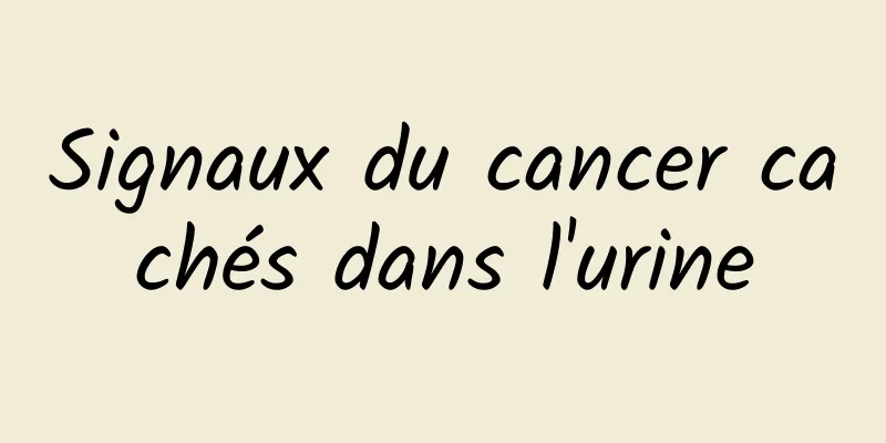 Signaux du cancer cachés dans l'urine