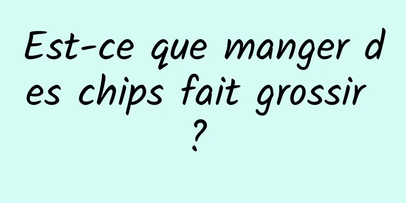 Est-ce que manger des chips fait grossir ? 