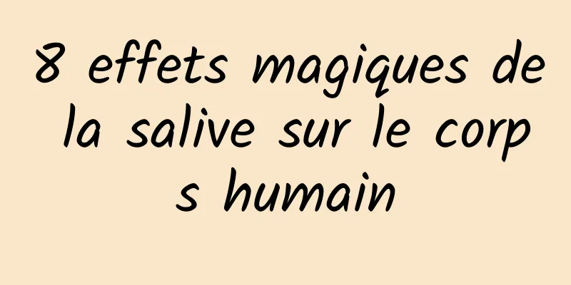 8 effets magiques de la salive sur le corps humain