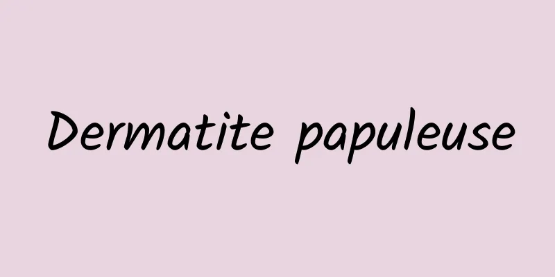 Dermatite papuleuse