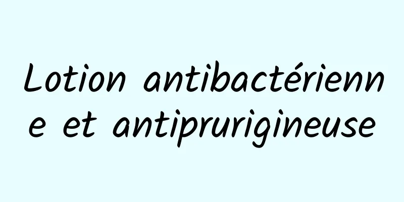 Lotion antibactérienne et antiprurigineuse