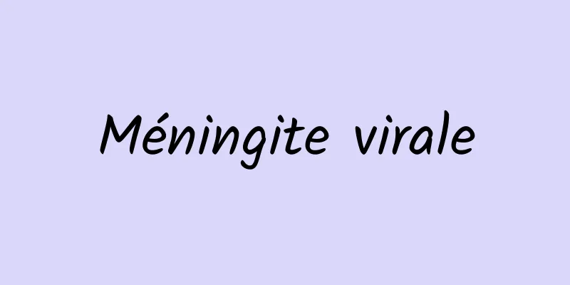 Méningite virale