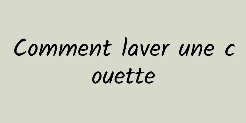 Comment laver une couette