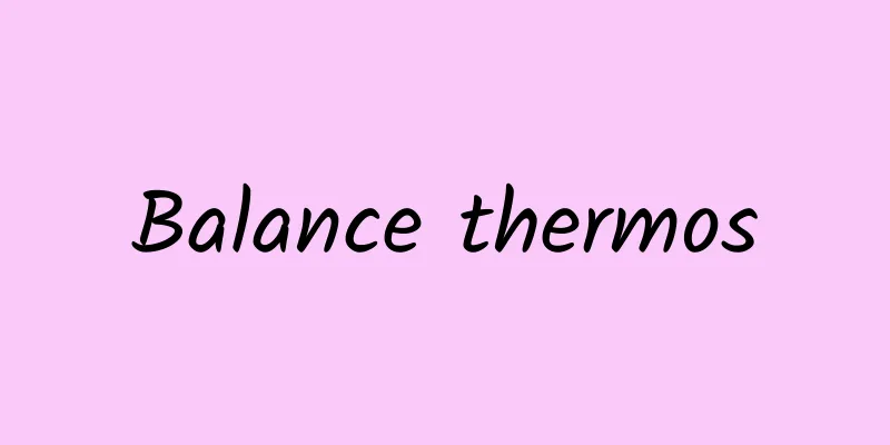 Balance thermos