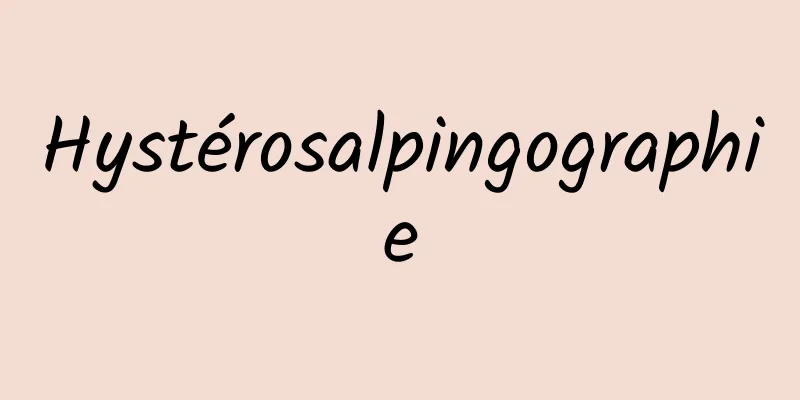 Hystérosalpingographie