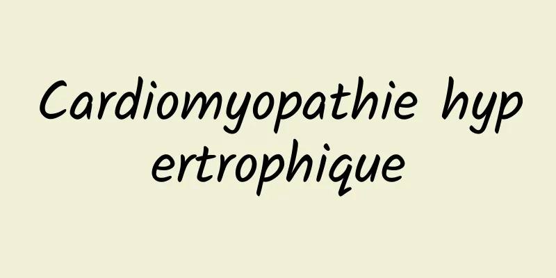 Cardiomyopathie hypertrophique