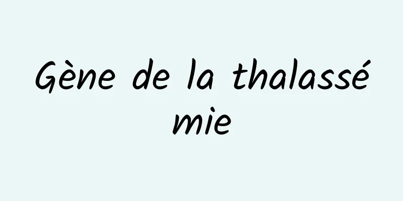 Gène de la thalassémie