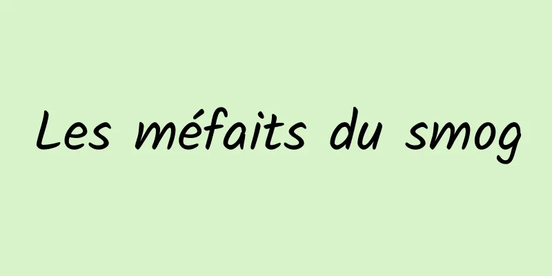 Les méfaits du smog