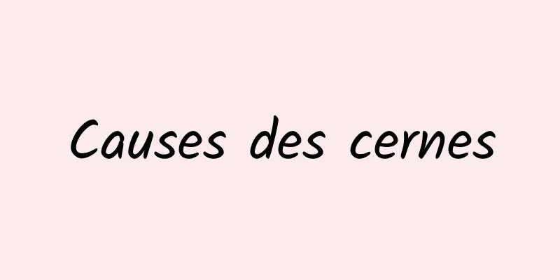 Causes des cernes