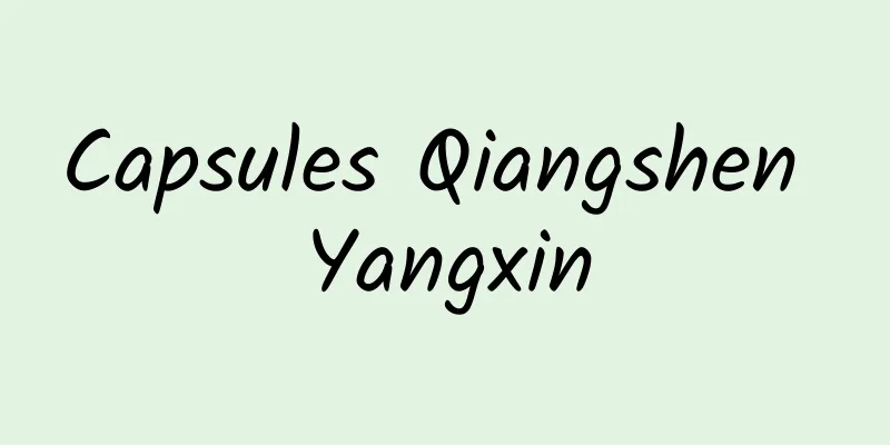 Capsules Qiangshen Yangxin