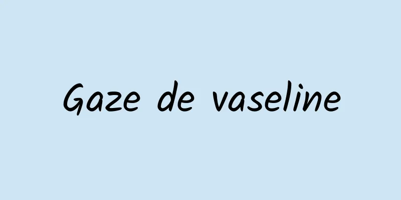 Gaze de vaseline