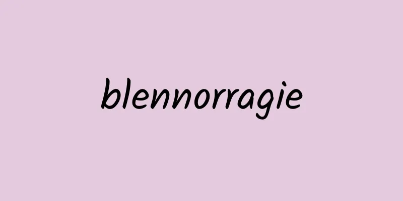 blennorragie