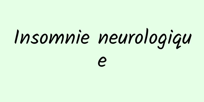 Insomnie neurologique