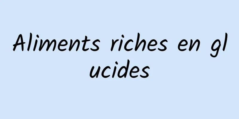 Aliments riches en glucides