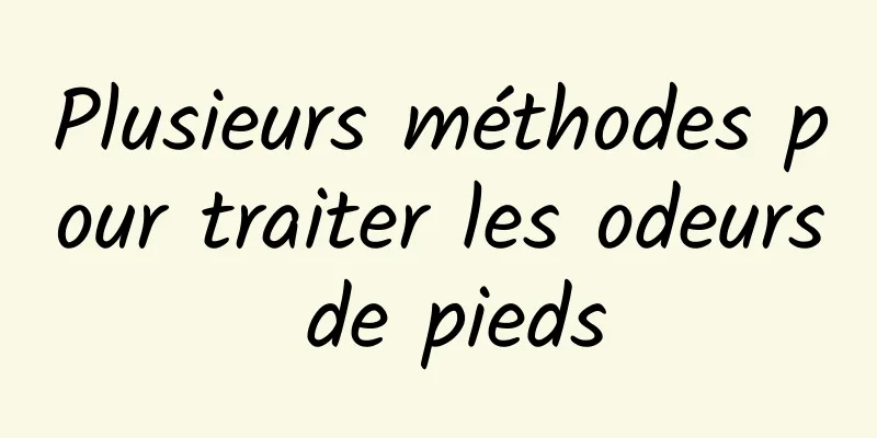 Plusieurs méthodes pour traiter les odeurs de pieds